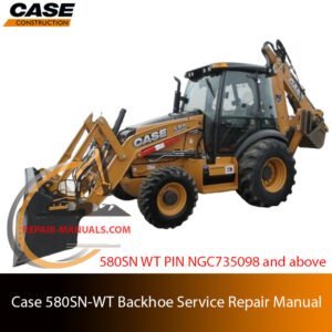 Service repair manual for Case 580SN WT Backhoe, showcasing essential repair guidelines and diagrams for effective maintenance