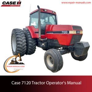 User Guide, Detailing Features, Maintenance and Operating Instructions for the Case 7120 Tractor