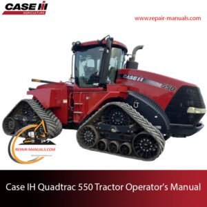 Operator's manual for Case IH Quadtrac 550, detailing specifications and operational guidelines for the machinery