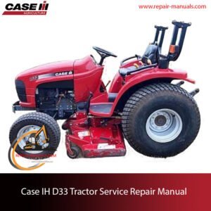 Service repair manual cover for Case IH D33 tractor, featuring technical illustrations and detailed maintenance instructions
