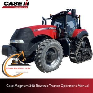 Operator's manual cover for Case IH Magnum 340 Rowtrac tractor, featuring the model name and technical illustrations
