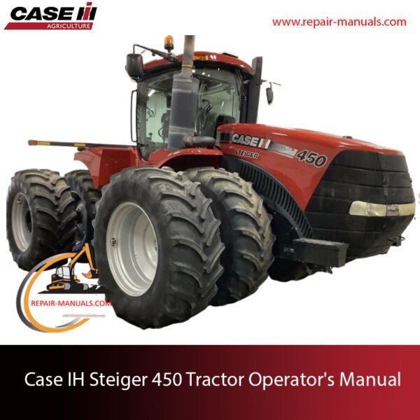 Case IH Steiger 450 tractor Operator's Manual, providing essential information on operation and maintenance procedures