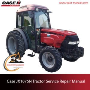 Service repair manual cover for Case JX1075N tractor, featuring detailed diagrams and maintenance instructions