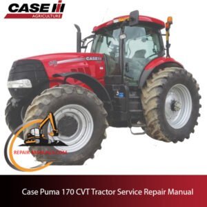 Case Puma 170 CVT tractor service repair manual, detailing repair procedures and specifications for maintenance