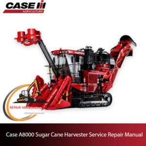 Case A8000 Sugar Cane Harvester service repair manual, showcasing diagrams and maintenance guidelines for efficient repairs