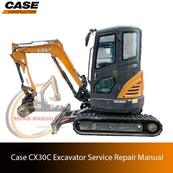 Service repair manual cover for case cx30c excavator, featuring technical illustrations, detailed repair and maintenance instructions