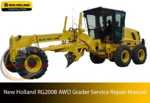 Service repair manual cover for New Holland RG200B AWD Motor Grader, featuring technical illustrations, detailed repair and maintenance instructions