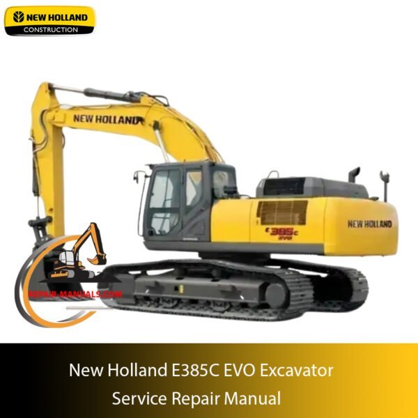 Service repair manual cover for New Holland E385C EVO Excavator, featuring technical illustrations, detailed repair and maintenance instructions