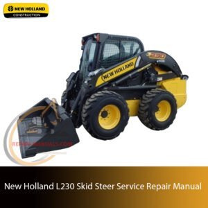 Service repair manual cover for New Holland L230 Skid Steer, featuring technical illustrations, detailed repair and maintenance instructions