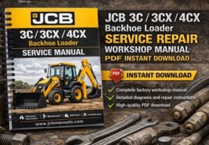 JCB 3C, JCB 3CX, JCB 4CX Backhoe Loader Service Repair Manual