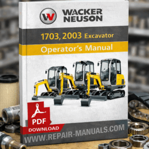 Wacker Neuson 1703 Excavator Operator's Manual (2003), outlining usage procedures and maintenance tips for operators
