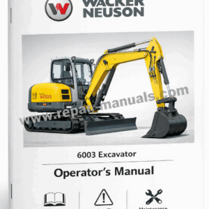 Wacker Neuson 6003 Excavator Operator's Manual, providing essential information for safe and effective operation