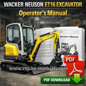 Wacker Neuson ET16 Excavator Operator's Manual cover featuring the model name and technical illustrations