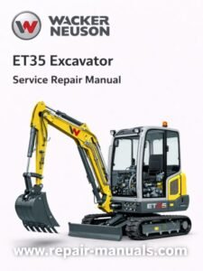 Wacker Neuson ET35 Excavator Service Repair Manual