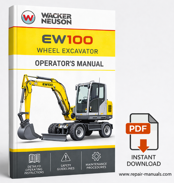Wacker Neuson EW100 Wheel Excavator Operator's Manual cover featuring the model and key operational details