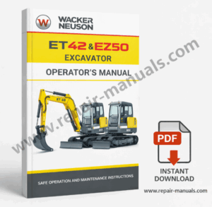 Wacker Neuson ET42 and EZ50 Excavator Operator's Manual