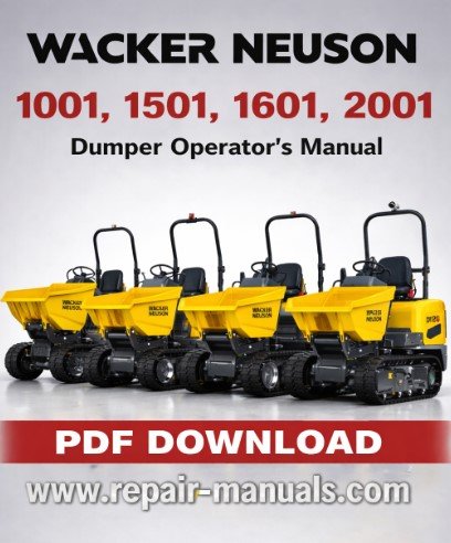 Operator's Manual for Wacker Neuson Dumpers 1001, 1501, 1601, and 2001, providing essential operational instructions