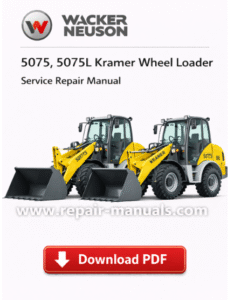 Wacker Neuson 5075 and 5075L Kramer Wheel Loader Service Repair Manual