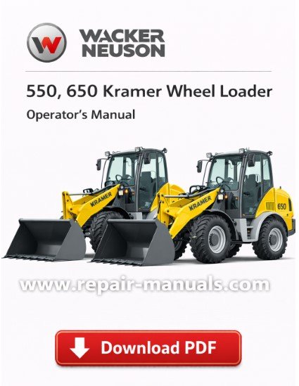 Wacker Neuson 550 and 650 Kramer Wheel Loader Operator's Manual cover, featuring the model names and operational guidelines