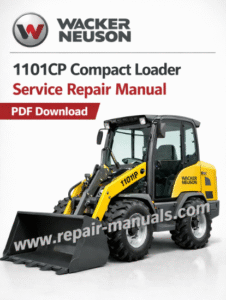 Wacker Neuson 1101CP Compact Loader Service Repair Manual