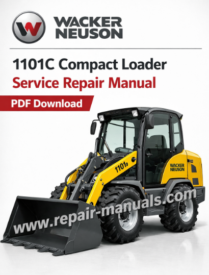 Service Repair Manual for Wacker Neuson 1101C Compact Loader, showcasing diagrams and maintenance instructions