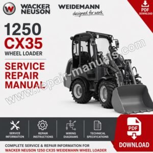 Service repair manual for Wacker Neuson 1250 CX35 Weidemann Wheel Loader, showcasing the loader and essential information