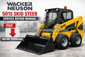 Wacker Neuson 501S Skid Steer Service Repair Manual cover featuring the model and technical illustrations