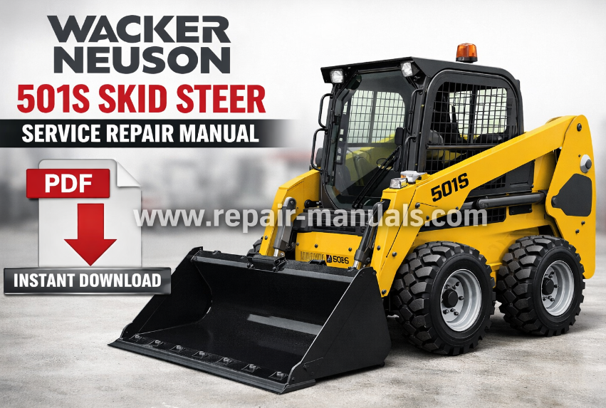 Wacker Neuson 501S Skid Steer Service Repair Manual cover featuring the model and technical illustrations