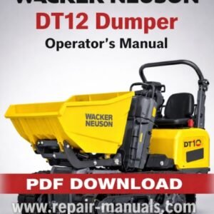 Wacker Neuson DT12 Dumper Operator's Manual, showcasing the title and key operational details for users