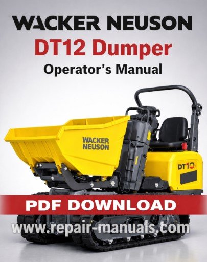 Wacker Neuson DT12 Dumper Operator's Manual, showcasing the title and key operational details for users