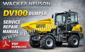 Wacker Neuson DV100 Dumper Service Repair Manual