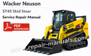 Wacker Neuson ST45 SkidSteer Service Repair Manual
