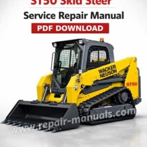 Wacker Neuson ST50 Skid Steer Service Repair Manual, showcasing the title and essential repair instructions