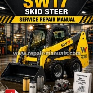 Wacker Neuson SW17 Skid Steer Service Repair Manual cover featuring the model and technical illustrations