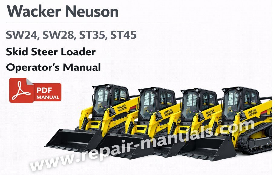 Wacker Neuson operator's manual for SW24, SW28, ST35, and ST45 skid steer loaders, providing essential operational guidelines