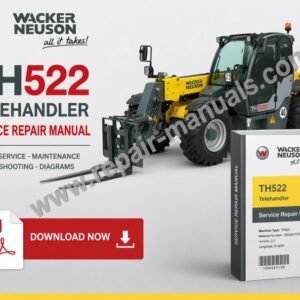 Service Repair Manual for Wacker Neuson TH522 Telehandler, showcasing detailed diagrams and maintenance instructions