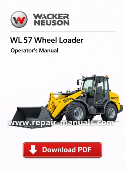 Operator's Manual for Wacker Neuson WL57 Wheel Loader, displaying key features and operational guidelines