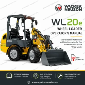 Cover of the Wacker Neuson WL20e Wheel Loader Operator's Manual, showcasing the loader and essential usage information