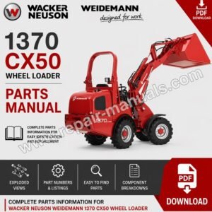 Comprehensive parts manual for the Wacker Neuson Weidemann 1370 CX50 Wheel Loader, including diagrams and specifications