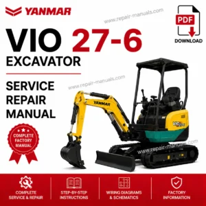 Yanmar VIO 27-6 Excavator Service Repair Manual PDF Download