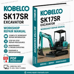 Kobelco SK17SR Excavator Workshop Repair Manual