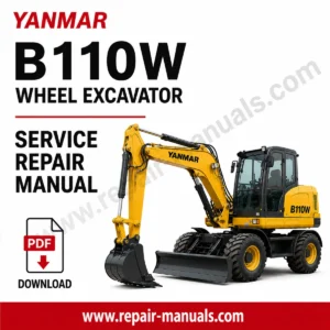 Yanmar B110W Wheel Excavator Service Repair Manual