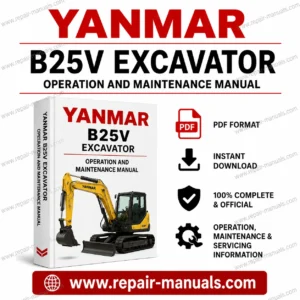 Yanmar B25V Excavator Operation and Maintenance Manual, detailing essential operation and maintenance instructions
