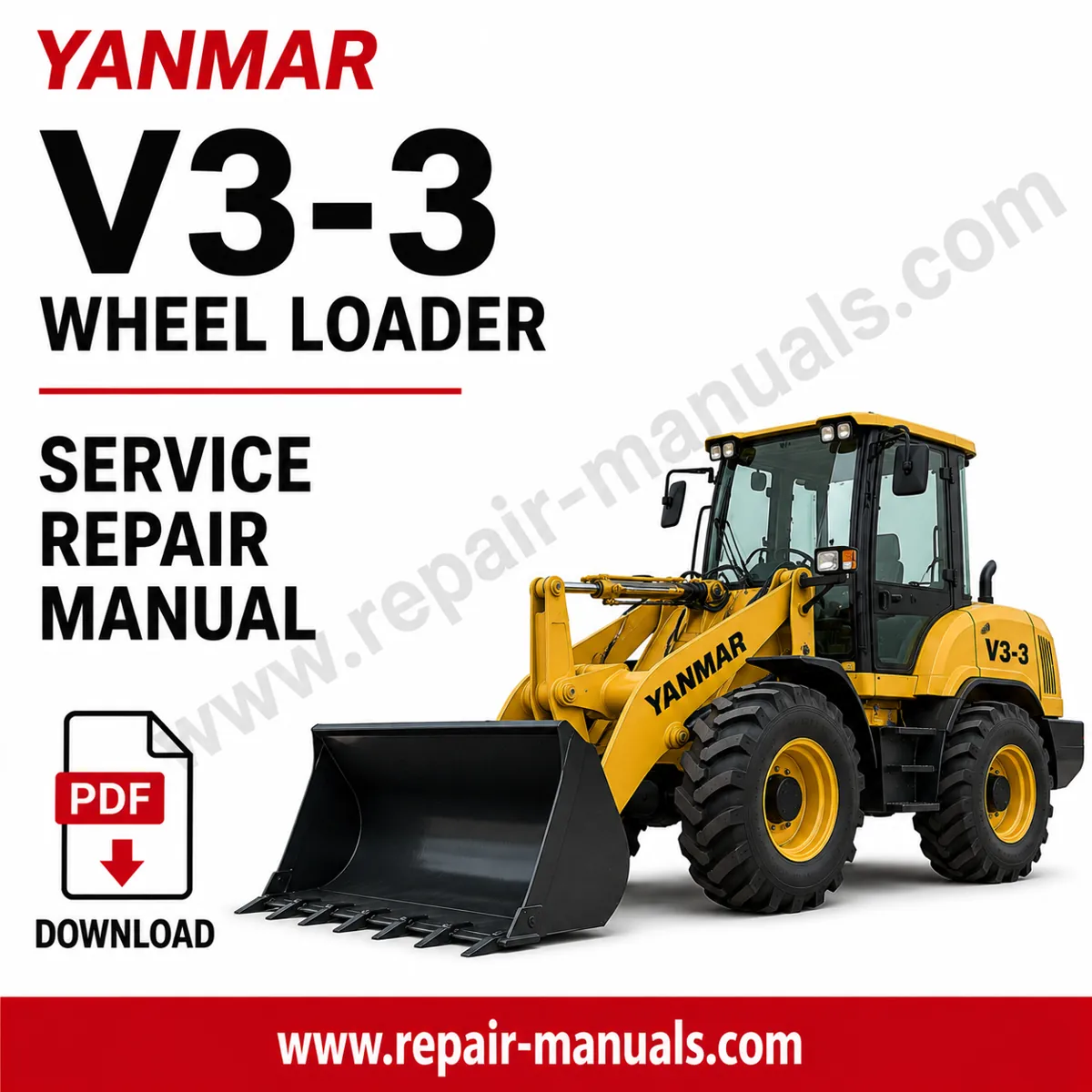 Yanmar V3-3 Wheel Loader Service Repair Manual cover featuring the loader and technical illustrations