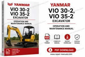 Operation and Maintenance Manual for Yanmar VIO 30-2 and VIO 35-2 Excavators, detailing usage and care instructions