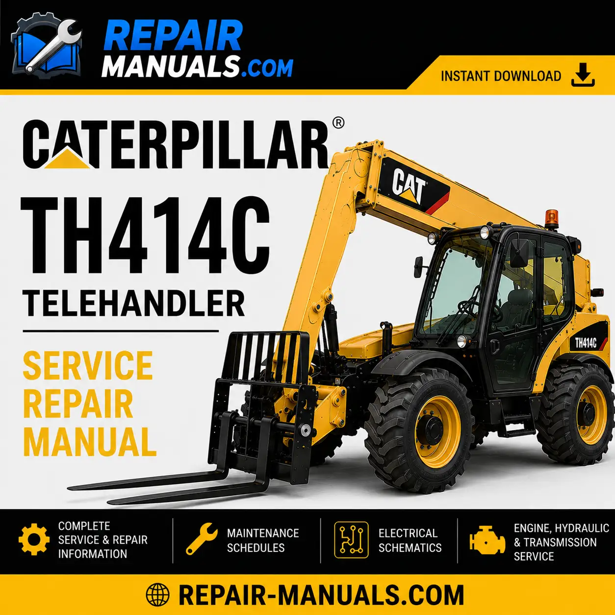 Caterpillar TH414C Telehandler Service Repair Manual PDF Download