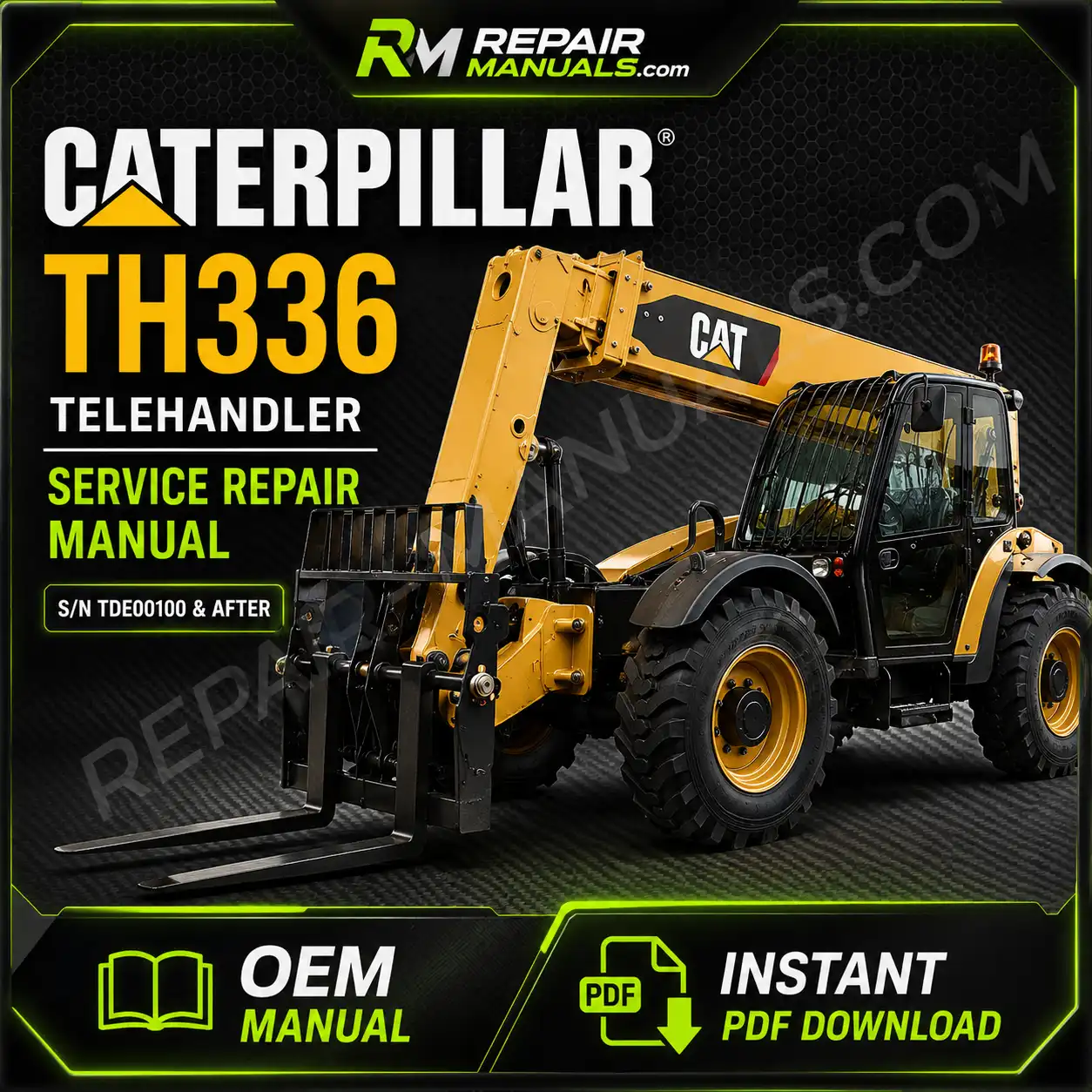Caterpillar TH336 Telehandler Service Repair Manual PDF Download