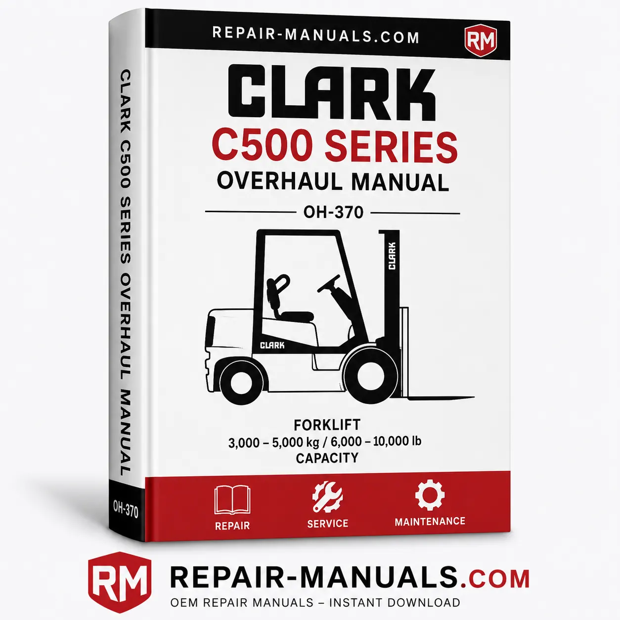 CLARK C500 Series Forklift Overhaul Service Repair Manual OH-370 PDF Download