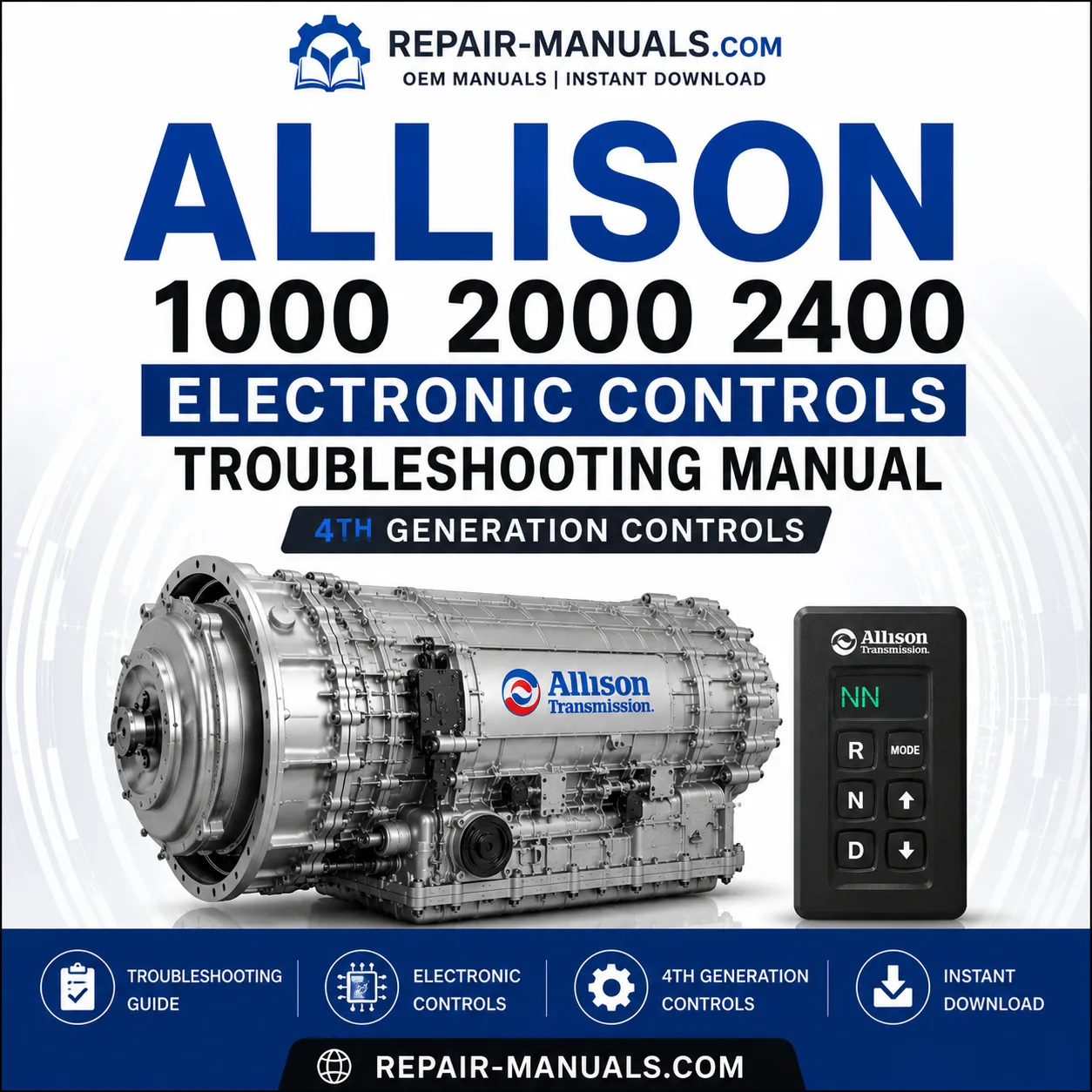 Allison 1000 2000 2400 Series Electronic Controls Troubleshooting Manual TS3192EN PDF Download