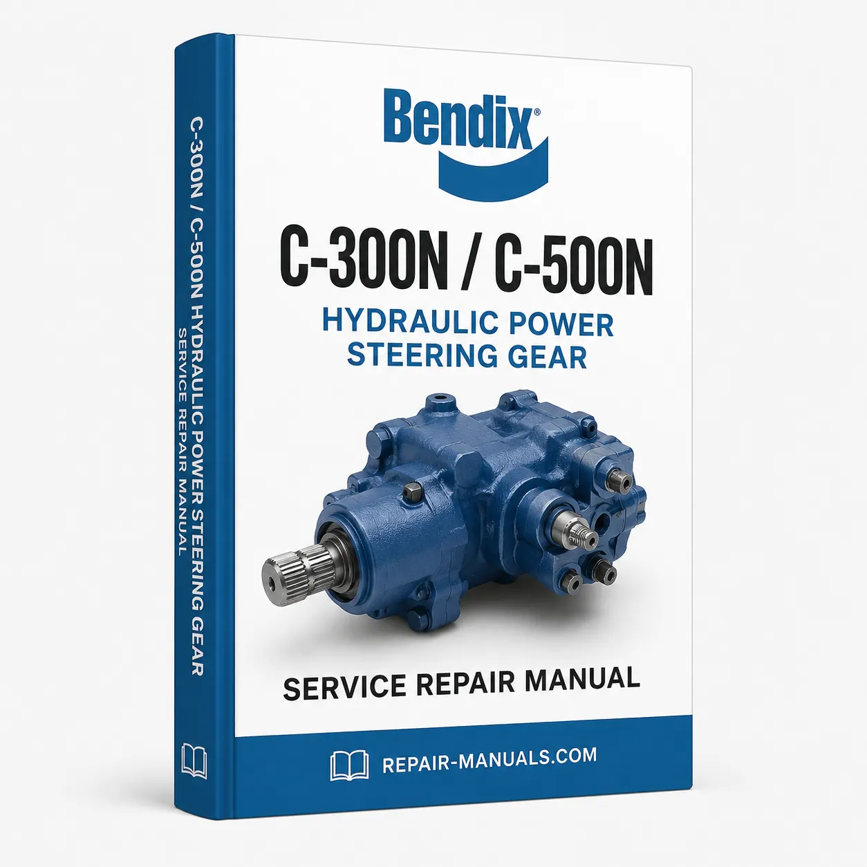 Bendix C-300N C-500N Hydraulic Power Steering Gear Service Repair Manual PDF